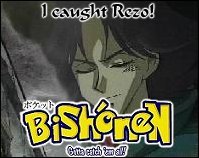 Who's that Bishounen?  ...Rezo!